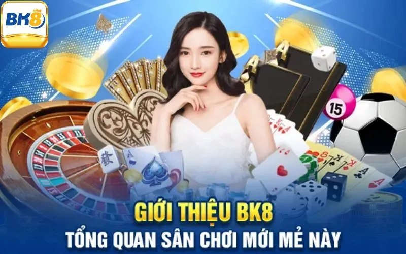 Giới thiệu chung về nhà cái Bk8 