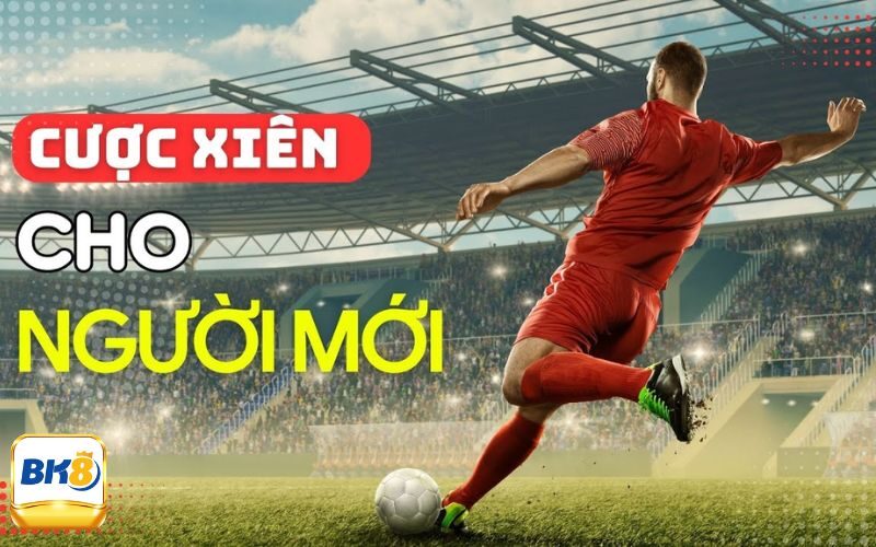 Kèo Cược Xiên Bóng Đá Là Gì? Bỏ Túi Cách Chơi Chuẩn Nhất 3 Kinh nghiệm đánh kèo cược xiên bóng đá là gì?